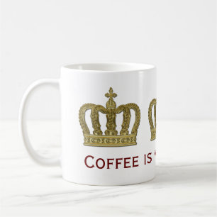 Golden Royal Crown II + your backgr. & ideas Coffee Mug