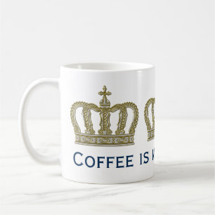 Golden Royal Crown III + your backgr. & ideas Coffee Mug