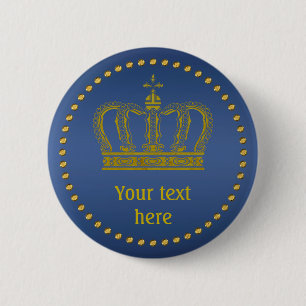 Golden Royal Crown + your backgr. & ideas 2 Inch Round Button