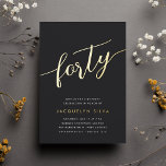 Golden Script 40th Birthday Party<br><div class="desc">Celebrate her milestone birthday with these chic 40th birthday party invitations featuring "forty" in modern gold foil hand sketched script lettering. Personalize with your party details beneath. A unforgettable,  luxe choice for fabulous 40th birthday celebrations.</div>