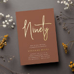 Golden Script 90th Birthday Party<br><div class="desc">Celebrate her milestone birthday with these chic 90th birthday party invitations featuring "ninety" in modern gold foil hand sketched script lettering. Personalize with your party details beneath. A unforgettable,  luxe choice for fabulous 90th birthday celebrations.</div>