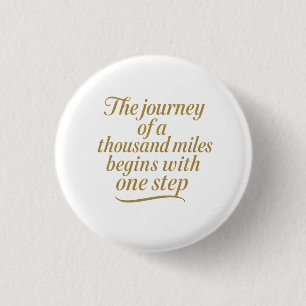 Golden Step Forward   1 Inch Round Button