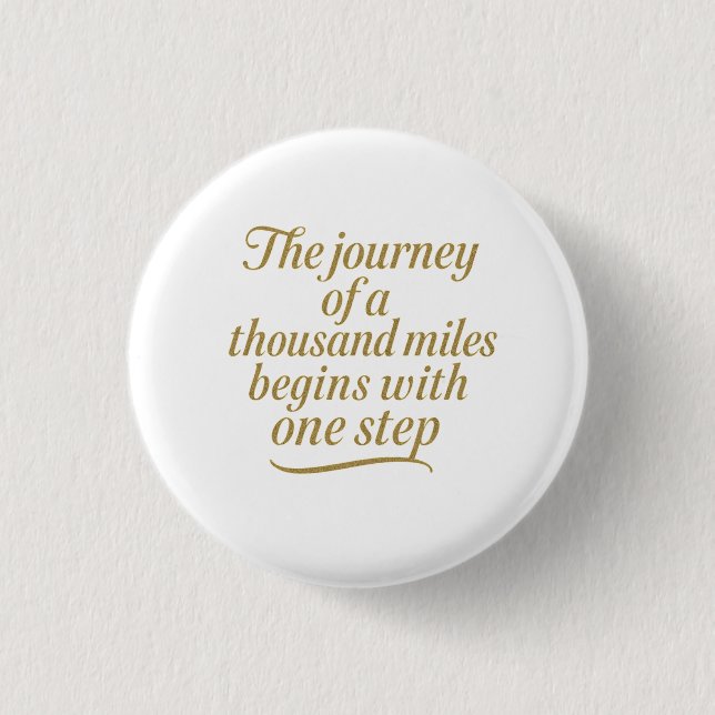 Golden Step Forward   1 Inch Round Button (Front)