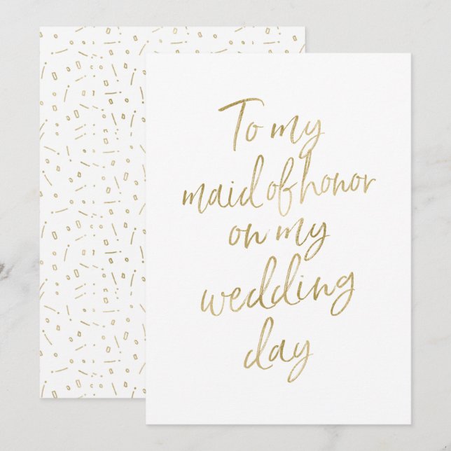 Golden "To my maid of honour on my wedding day" Invitation (Front/Back)