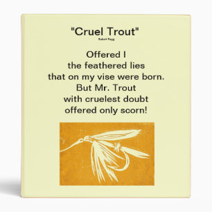 "Golden Wet Fly-CRUEL TROUT" Fly Fishing Journal Binder