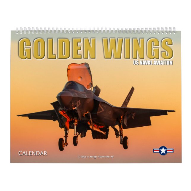 GOLDEN WINGS - US Naval Aviation Calendar (Cover)
