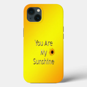 Golden You Are My Sunshine, iPhone 13 Coque