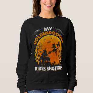 Goldendoodle Ride Shotgun  Goldendoodle Dog Hallow Sweatshirt