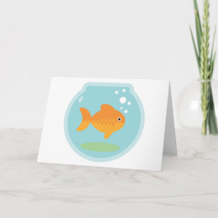Goldfish Bowl Card