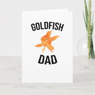 Goldfish Dad   Goldfish Father Aquarist Goldfishes Card