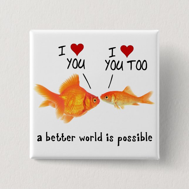 Goldfish in love I heart You 2 Inch Square Button (Front)