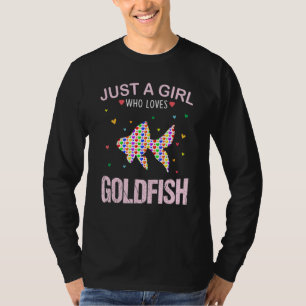 Goldfish Lover Girls Women Just A Girl Who Loves G T-Shirt