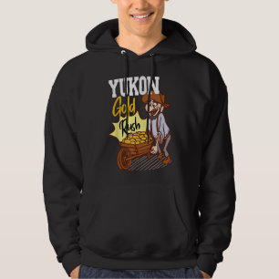 Goldrush in Yukon Territory Canada Canada Vacation Hoodie