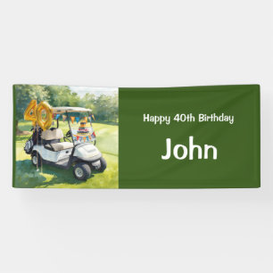 Golf 40th birthday to golfer with golf cart banner