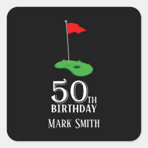 Golf 50th Birthday  to You with Golf Flag  Square Sticker
