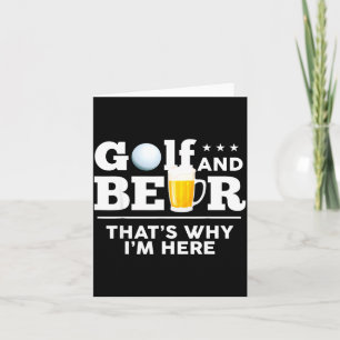 Golf And Beer Joke Dad Funny Fathers Day Drinking Card