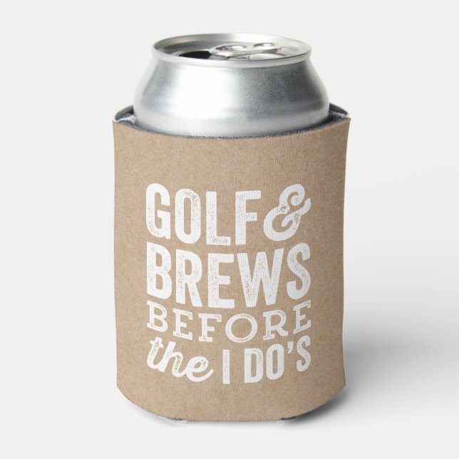 Golf and brews before I do's kraft bachelor party Can Cooler (Can Front)