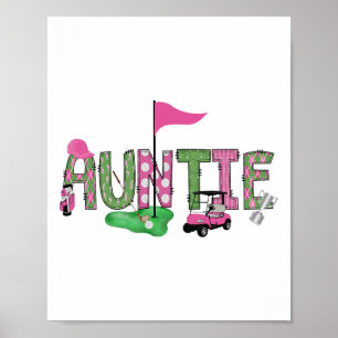 Golf Auntie Pink Hole In One Golf 1st Birthday Gir Poster