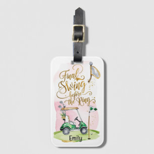 Golf Bachelorette Party for Golfer  Luggage Tag