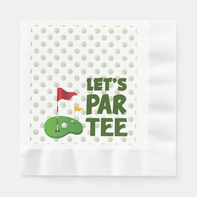 Golf ball all over Let's Par Tee Napkin (Front)