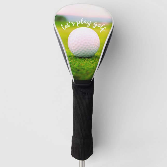 golf ball photo for golfers let's play golf quote head cover (Front)