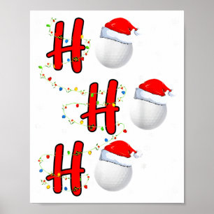 Golf Ball Santa Hat Ho Ho Ho Men Women Christmas X Poster