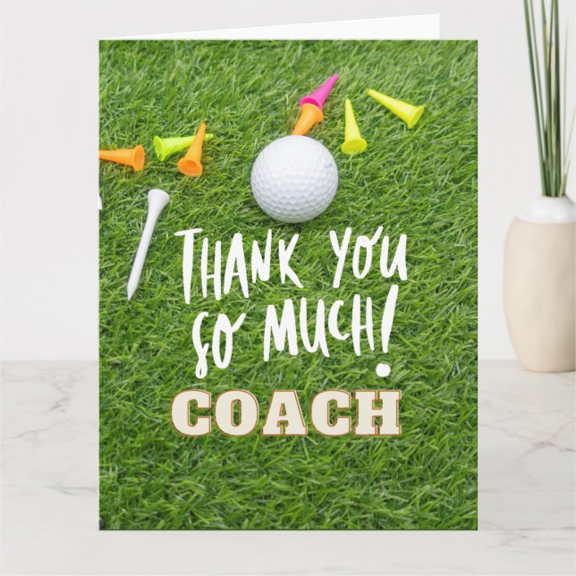 Golf ball & tee thanks so much coach for Golfer   Thank You Card (Front)