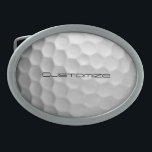Golf Ball with Custom Text Belt Buckle<br><div class="desc">Customize this Golf Ball image with Text of your choosing.  Unique design for the casual golfer to the professional at Heart. Classy and unique,  this will surely impress your golfing buddies at the next tournament.</div>