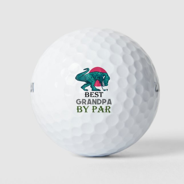 Golf Best Grandpa by Par Dinosaur golfer   Balls (Front)