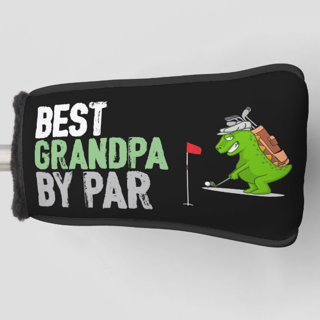 Golf  Best Grandpa by Par with Dinosaur Funny    Golf Head Cover (Front)