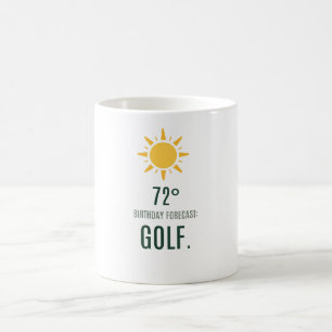 Golf Birthday Forecast to golfer Coffee Mug