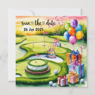 Golf  Birthday Party decoration on the course  Save The Date