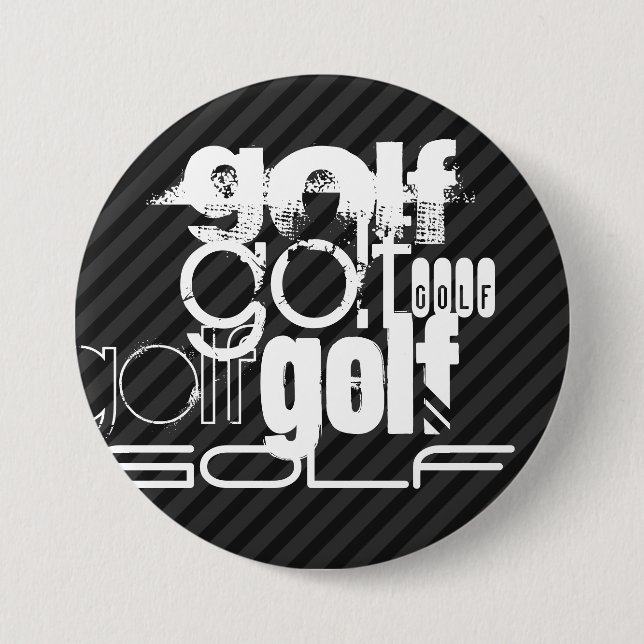 Golf; Black & Dark Grey Stripes 3 Inch Round Button (Front)