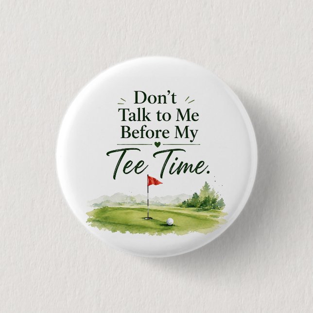 Golf Button Pin Sassy Golfer Humour Gift  (Front)