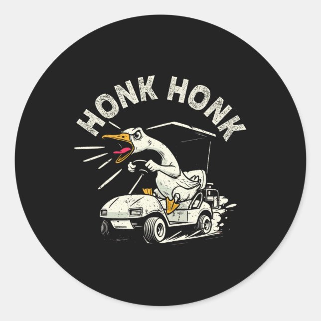 Golf Cart Driver Silly Goose Honk Honk Funny Golfe Classic Round Sticker (Front)