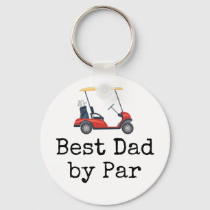 Golf  Cart with  Best dad by Par  Father  Keychain