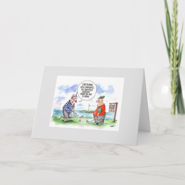Golf cartoon greeting card: Playing with confidenc Card (Front)