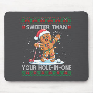 Golf Christmas Gingerbread Sweeter Than Your Hole- Mouse Pad