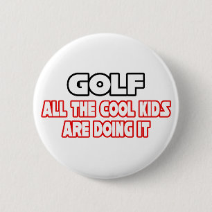 Golf...Cool Kids 2 Inch Round Button