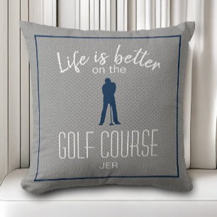 Golf Course Golfing Life is Better Custom Grey Throw Pillow