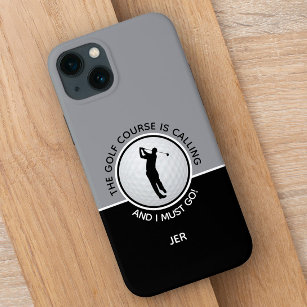Golf Course Mens Funny Sports Quote Black Gray iPhone 13 Case