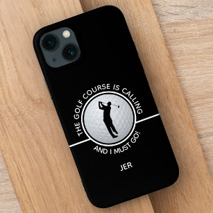 Golf Course Mens Funny Sports Quote Black & White iPhone 13 Case