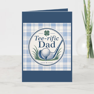 Golf Dad Father’s Day Card Tee-rific Dad