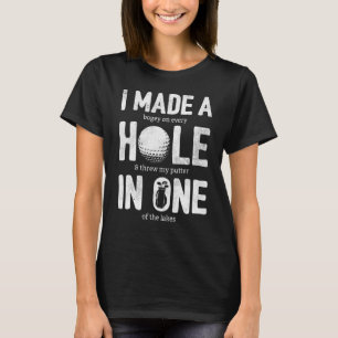 Golf  Dad Men Hole In One Golf Gag Golf Player T-Shirt