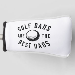 Golf Dads Are The Best Dads Head Cover