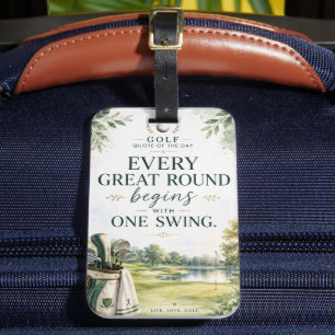 Golf Daily Life quotes for golfer Luggage Tag