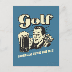 Golf: Drinking & Driving Since 1642 Postcard