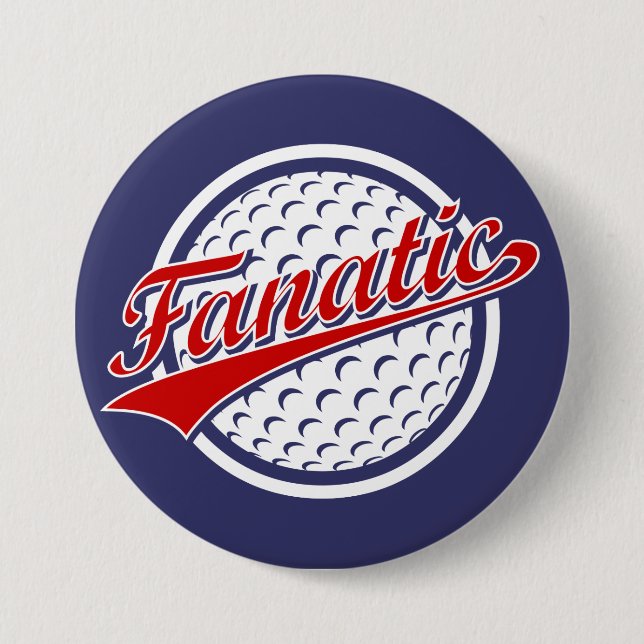 Golf Fanatic 3 Inch Round Button (Front)