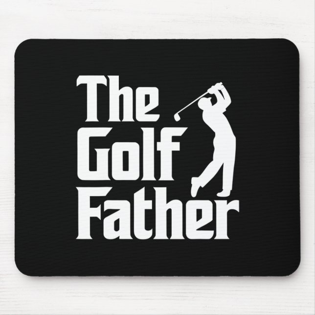Golf Father Funny Golfer Dad Gift For Father's Day Mouse Pad (Front)