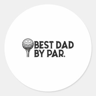 Golf For Dad Best Dad By Par Father's Day Golf 1  Classic Round Sticker